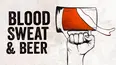 Blood, Sweat, & Beer