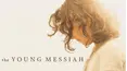 The Young Messiah