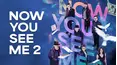 Now You See Me 2