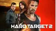 Hard Target 2