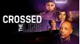 Crossed the Line