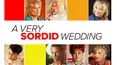 A Very Sordid Wedding