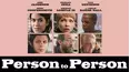 Person to Person