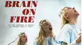 Brain on Fire