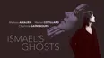 Ismael's Ghosts