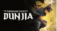 The Thousand Faces of Dunjia
