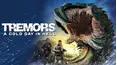 Tremors: A Cold Day in Hell
