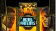 Hotel Artemis
