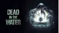 Dead in the Water