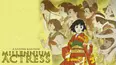 Millennium Actress