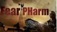 Fear PHarm