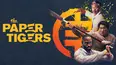 The Paper Tigers