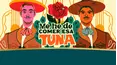 Me he de comer esa tuna
