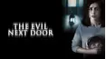 The Evil Next Door