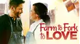 Farm to Fork to Love