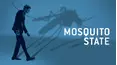Mosquito State