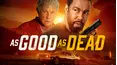 As Good as Dead