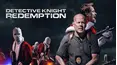 Detective Knight: Redemption