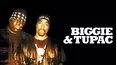 Biggie & Tupac