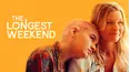 The Longest Weekend