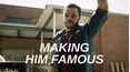 Making Him Famous