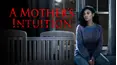 A Mother's Intuition