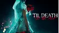 Til Death Do Us Part