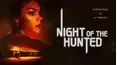 Night of the Hunted