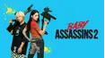 Baby Assassins 2