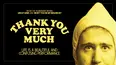 Thank You Very Much
