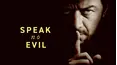 Speak No Evil