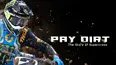 Pay Dirt: The Story of Supercross