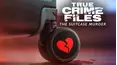 True Crime Files: The Suitcase Murder