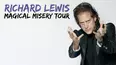 Richard Lewis: Magical Misery Tour