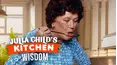 Julia Child's Kitchen Wisdom
