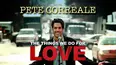 Pete Correale: The Things We Do For Love
