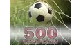 500 Great Goals