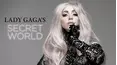 Lady Gaga's Secret World