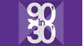 90 in 30