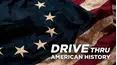 Drive Thru American History