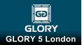 GLORY 5 London