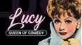 Lucy: Queen of Comedy