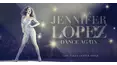 Jennifer Lopez: Dance Again
