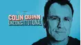 Colin Quinn: Unconstitutional