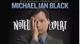 Michael Ian Black: Noted Expert