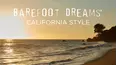 Barefoot Dreams -- California Style