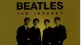 Beatles, the Journey