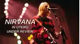 Nirvana: In Utero Under Review