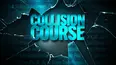 Collision Course