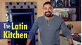 The Latin Kitchen
